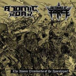 Atomic Roar : The Atomic Drunkards of Apocalypse